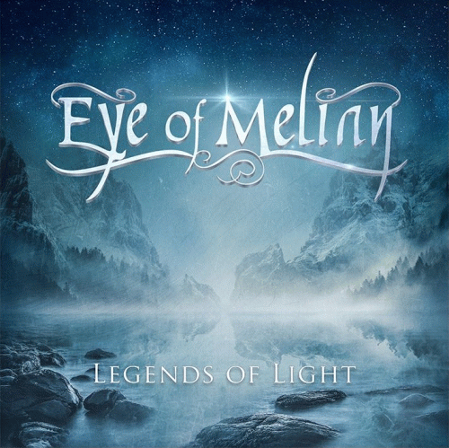 Eye Of Melian : Legends of Light